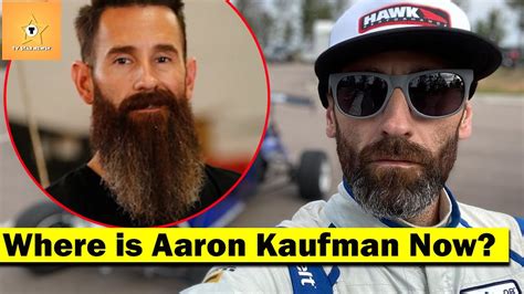 what happened to aaron kaufman on fast and loud life after leaving the show youtube