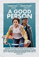 Florence Pugh y Morgan Freeman protagonizan 'A Good Person' (2023 ...