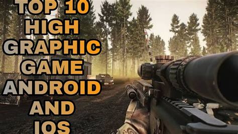 Top 10 Best High Graphic Games For Android And Ios Youtube