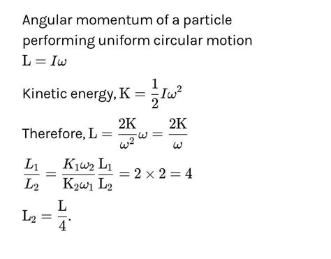 A Particle Performing Uniform Circular Motion Has Angular Momentum L