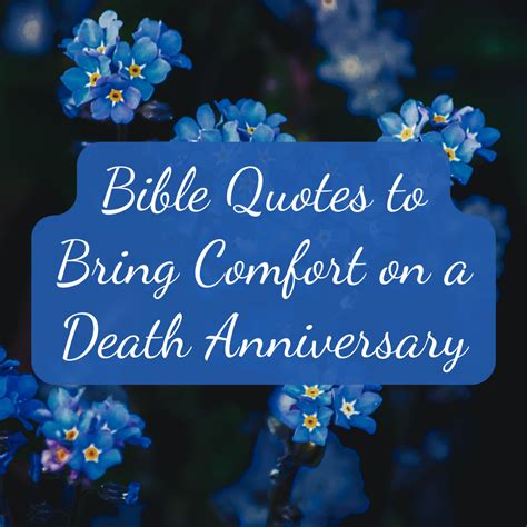40 Bible Quotes For The Death Anniversary Of A Loved One Letterpile