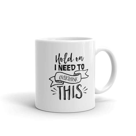 A Personal Favorite From My Etsy Shop Listing596683507overthink This Mug