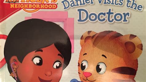 Daniel Tiger Visits The Doctor Children Kids And Toddler Books Read