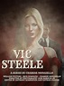 Vic Steele (TV Series 2020– ) - IMDb