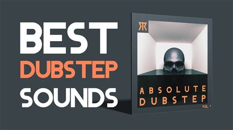 The Best Sounds For Dubstep Youtube