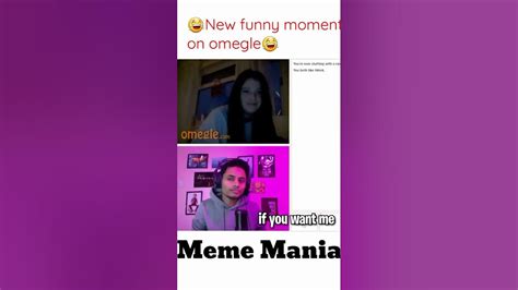 New Funny Omegle Moments😂 New Funny Omegle Memes Funny Memes Meme Mania Youtube