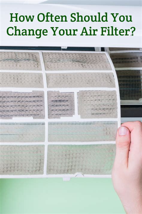 How Often To Change Your Air Filter The Ultimate Guide Artofit