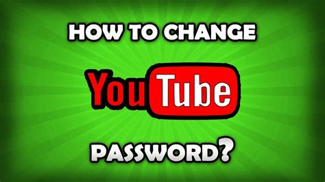 How To Change Password In Youtube Account Youtube