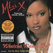 Mia X – Whatcha Wanna Do (1998, CD) - Discogs