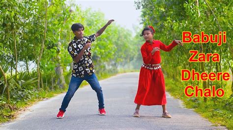 Babuji Zara Dheere Chalo Hindi Song New Dance Badol Monisha Crazy