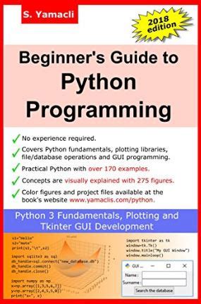 With no programming or computer science experience) and will teach you programming fundamentals in a language called python. Beginner's Guide To Python Programming PDF » Free Books ...