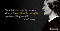 16 Susan B. Anthony Quotes to Make You Treasure Your Independence ...