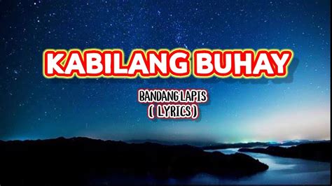 *** follow coversph on spotify: Kabilang Buhay - Bandang Lapis (Lyrics) - YouTube
