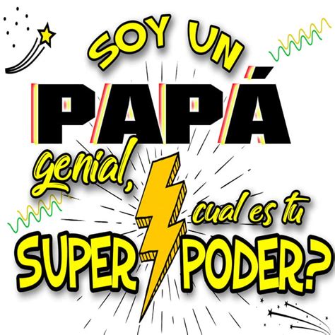 Feliz Dia Del Padre Papa Genial Super PapÁ Super Power