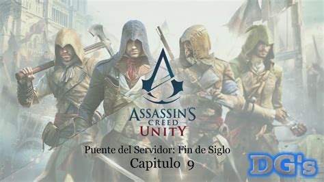 Assassin S Creed Unity Capitulo Letsplay En Espa Ol Youtube