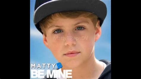 Mattybraps Be Mine Unheard Original Youtube