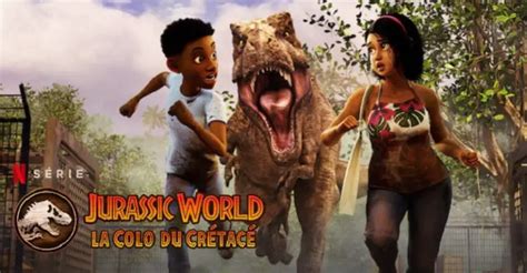 Jurassic World La Colo du Crétacé Saison 3 Quelle date de sortie
