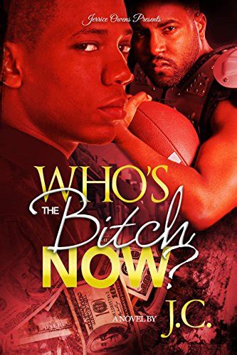 who s the bitch now kindle edition by j c owens jerrice literature and fiction kindle
