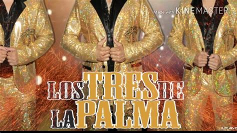 Los Tres De La Palma El Corrido Del 3 Estudio 2017 Youtube
