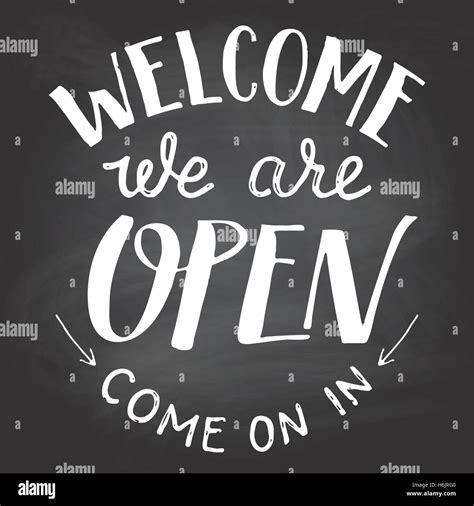 Welcome We Are Open A Welcome Sign For Cafes Or Shop Visitors On