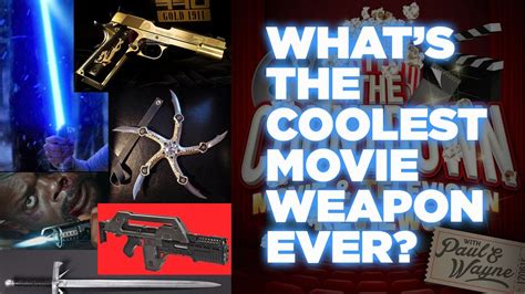 Top Ten Movie Weapons Youtube