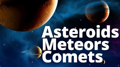 Asteroids And Comets For Kids Kids Matttroy