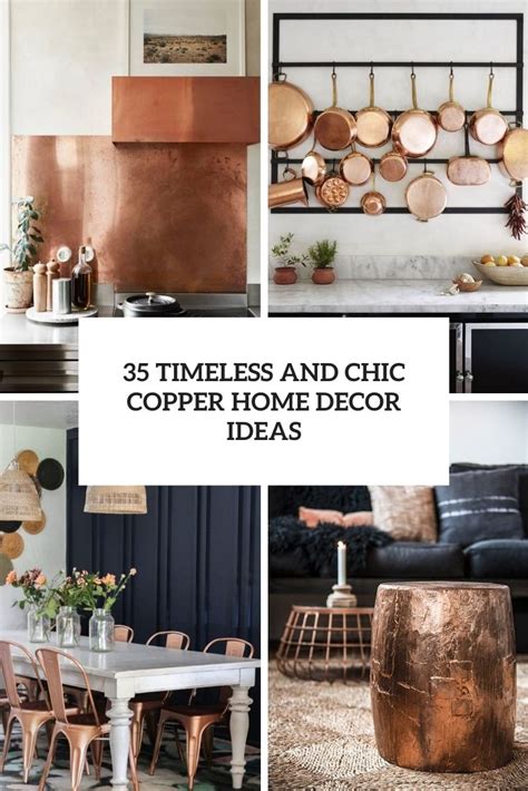 35 Timeless And Chic Copper Home Decor Ideas Shelterness