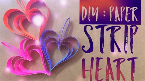 Diy Paper Strip Heart Youtube