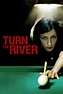 Turn the River Movie Trailer - Suggesting Movie