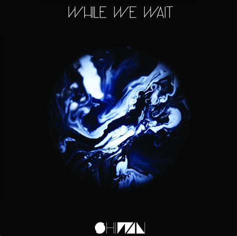 While We Wait | Shiwan