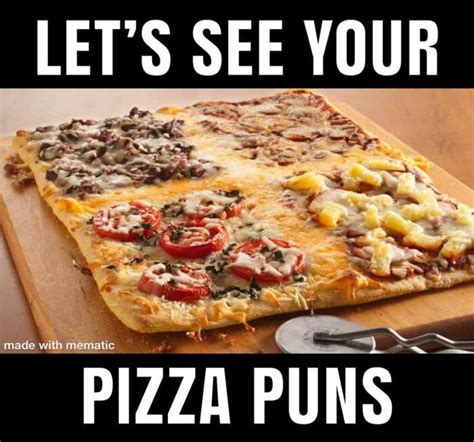 50 Delicious Pizza Puns That Are Just The Right Amount Of Cheesy Legitng