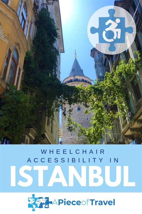 Traveling To Istanbul Turkey With A Wheelchair This