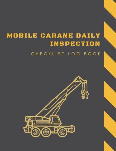 Mobile Crane Daily Inspection Checklist Log Book Record Book And