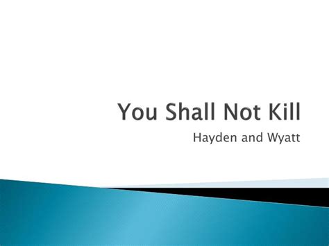 Ppt You Shall Not Kill Powerpoint Presentation Free Download Id