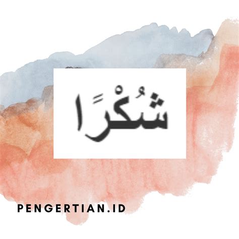 27+ Ucapan Terima Kasih Bahasa Arab Untuk Perempuan - Chika Ciku