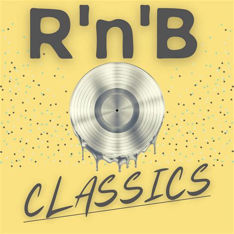 Rnb Classics Compilation By Various Artists Spotify