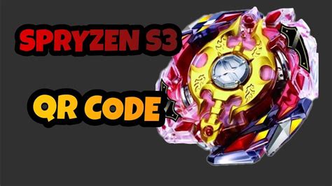Legend Spryzen S Qr Code Beyblade Burst Evolution Youtube