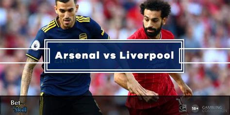 We aim to post our premier league tips and operating as one of the most popular bets in football, if there's a wager you're looking to use your premier league betting tips on. Arsenal v Liverpool Predictions, Betting Tips, Lineups ...