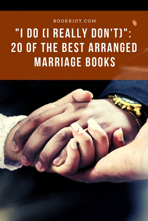 I Do I Really Dont 20 Of The Best Arranged Marriage Books