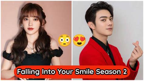 Falling Into Your Smile Season 2🔥 Released Date😳😟 Xu Kai And Cheng Xiao Falling Into Your