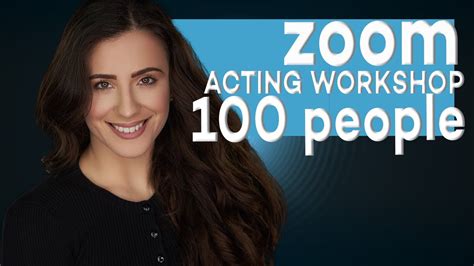 Free Acting Lesson 25 Hours Zoom Acting Workshop Pre Recorded