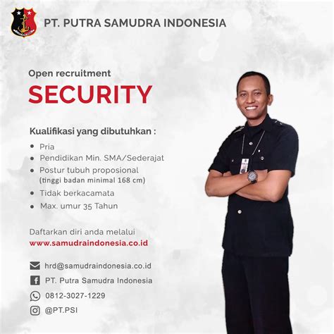 Dapatkan info lowongan kerja terbaru di emailmu. Lowongan Kerja Security Satpam PT. PUTRA SAMUDRA INDONESIA ...