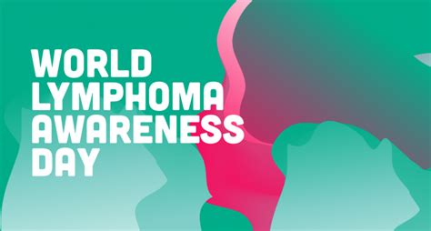 World Lymphoma Awareness Day Oncotherm