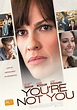 You're Not You Movie Poster (#2 of 4) - IMP Awards