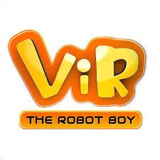 [the series follows his humorous escapades as he manages to save the day with his quick thinking. ViR: The Robot Boy - Wikipedia