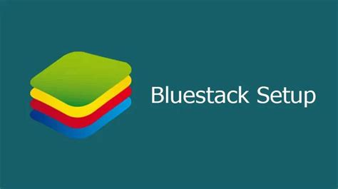 Do you know of the bluestack setup process? If you don't know how to set up bluestacks on your ...