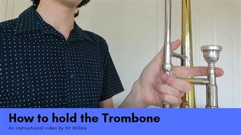 How To Hold The Trombone Youtube