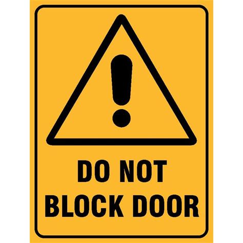 Warning Do Not Block Door
