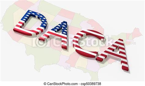 The Word Daca On An American Map Immigration Concept 3d Illustration