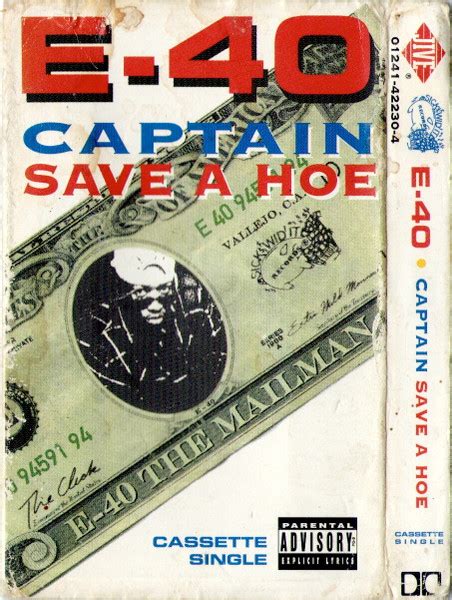 E 40 Captain Save A Hoe 1994 Cassette Discogs